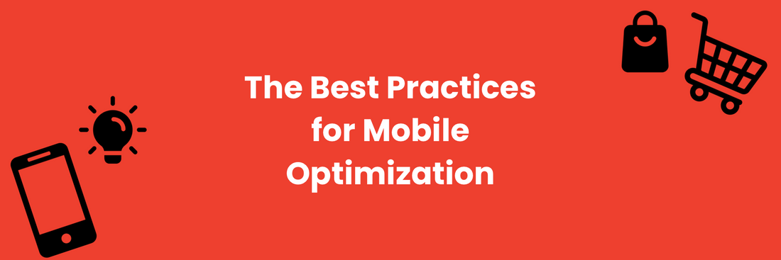 What are the best practices for mobile optimization?