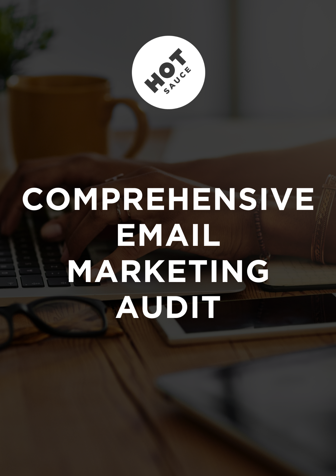 Comprehensive Email Marketing Audit